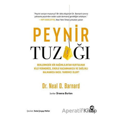 Peynir Tuzagˆı - Neal D. Barnard - Nova Kitap