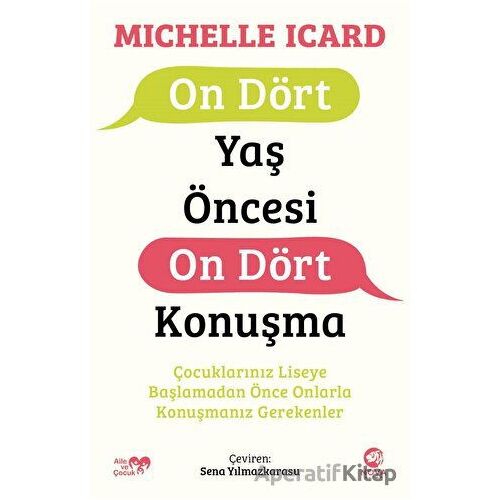 On Dört Yaş Öncesi On Dört Konuşma - Michelle Icard - Nova Kitap