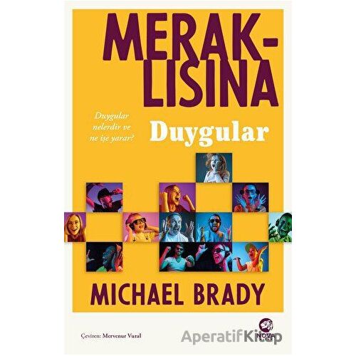 Meraklısına Duygular - Michael Brady - Nova Kitap