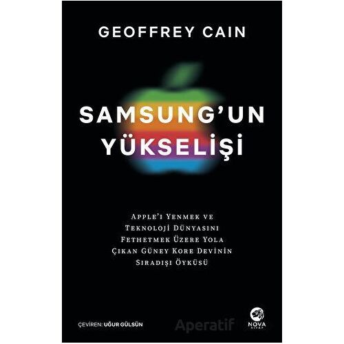 Samsungun Yükselişi - Geoffrey Cain - Nova Kitap