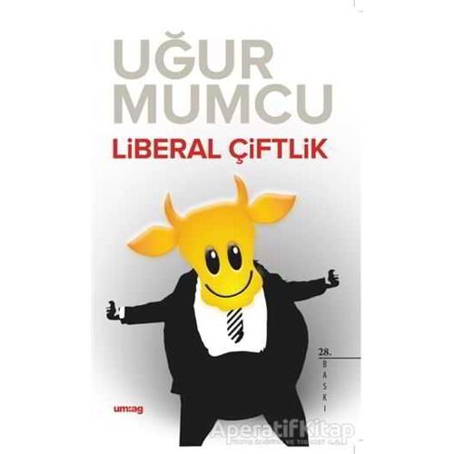 Liberal Çiftlik - Uğur Mumcu - um:ag Yayınları
