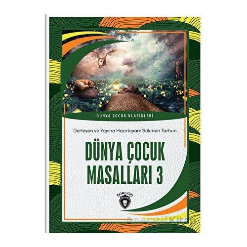 Dünya Çocuk Masalları 3 - Kolektif - Dorlion Yayınları