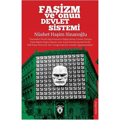 Faşizm ve Onun Devlet Sistemi - Nüshet Haşim Sinanoğlu - Dorlion Yayınları