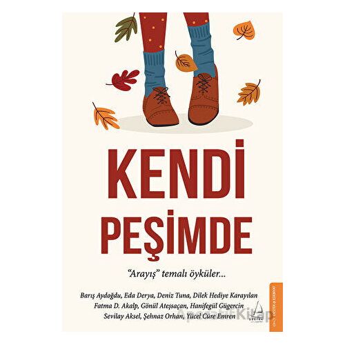 Kendi Peşimde - Kolektif - Destek Yayınları