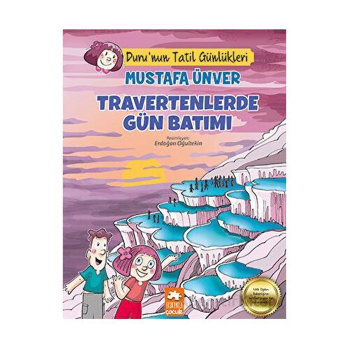 Travertenlerde Gün Batımı - Mustafa Ünver - Eksik Parça Yayınları