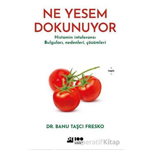 Ne Yesem Dokunuyor - Banu Taşcı Fresko - Dex Yayınevi