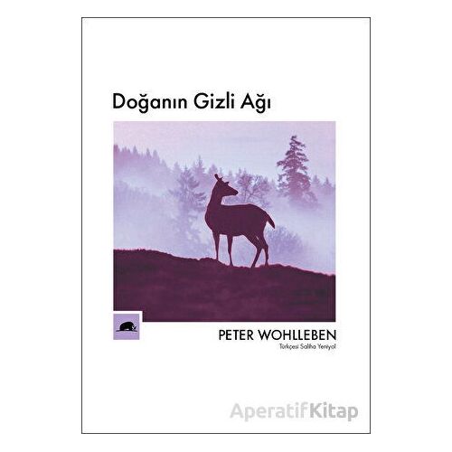 Doğanın Gizli Ağı - Peter Wohlleben - Kolektif Kitap