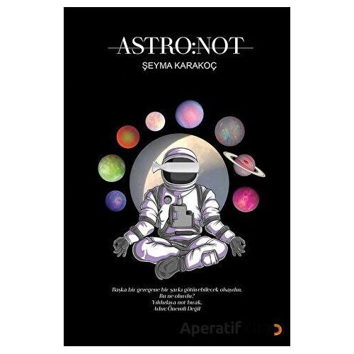 Astro: Not - Şeyma Karakoç - Cinius Yayınları