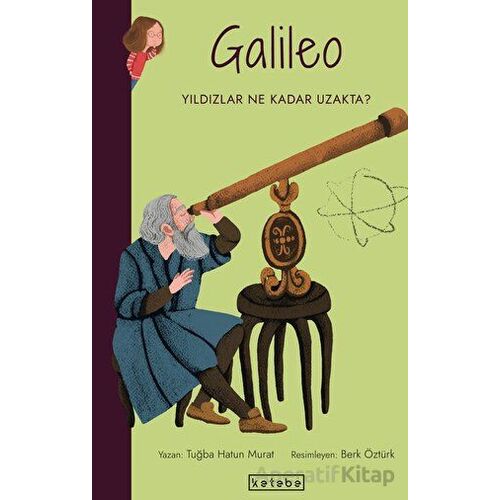 Galileo - Tuğba Hatun Murat - Ketebe Çocuk