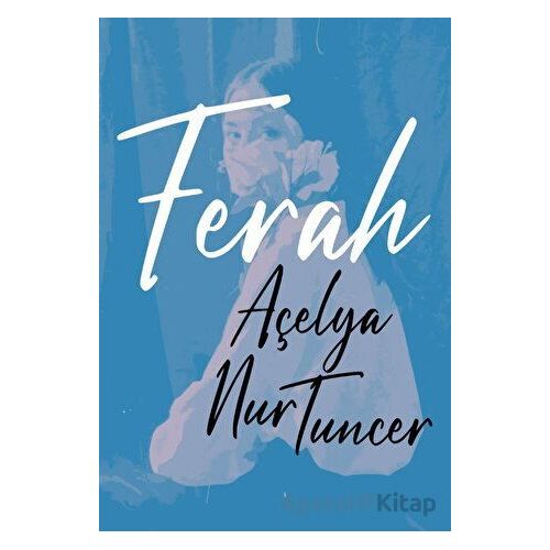 Ferah - Açelya Nur Tuncer - Cem Yayınevi