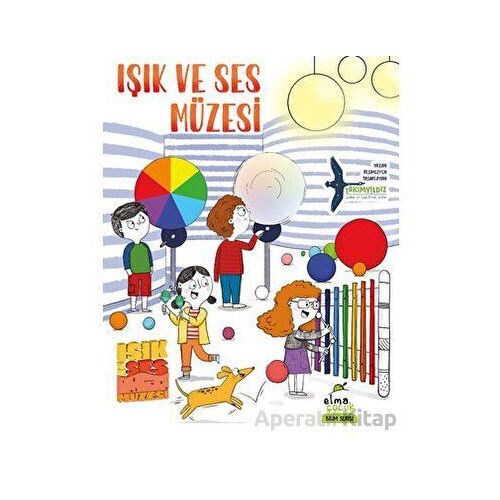 Işık ve Ses Müzesi - Kollektif - Elma Çocuk