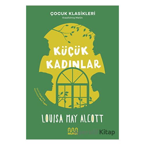 Küçük Kadınlar - Louisa May Alcott - Mundi