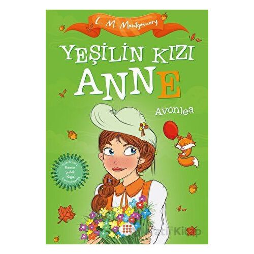 Yeşilin Kızı Anne 2 - Avonlea - Lucy Maud Montgomery - Dokuz Çocuk