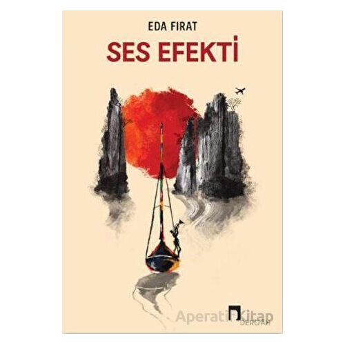 Ses Efekti - Eda Fırat - Dergah Yayınları