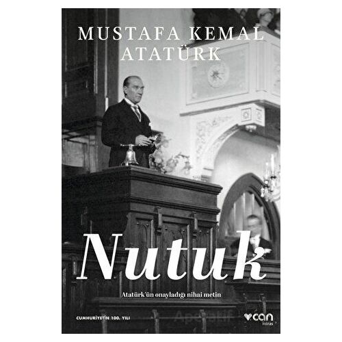 Nutuk - Gazi Mustafa Kemal Atatürk - Can Yayınları