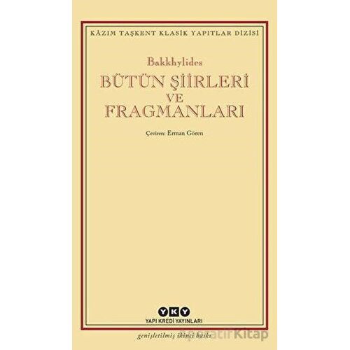 Bütün Şiirleri ve Fragmanları - Bakkhylides - Yapı Kredi Yayınları