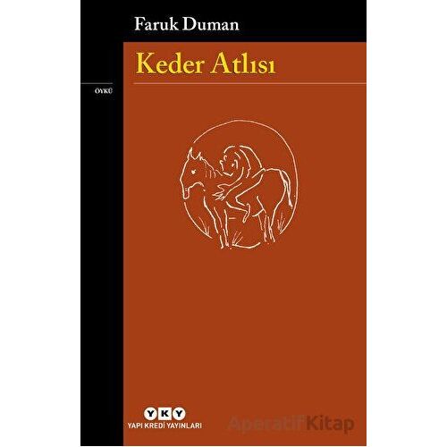 Keder Atlısı - Faruk Duman - Yapı Kredi Yayınları