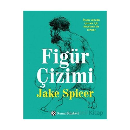 Figür Çizimi - Jake Spicer - Remzi Kitabevi