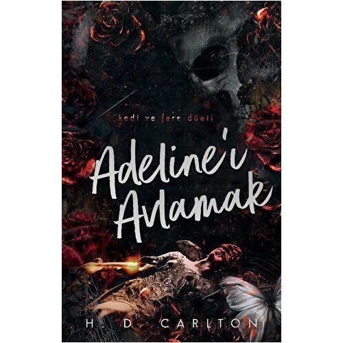 Adeline’ı Avlamak - H. D. Carlton - Lapis Kitap