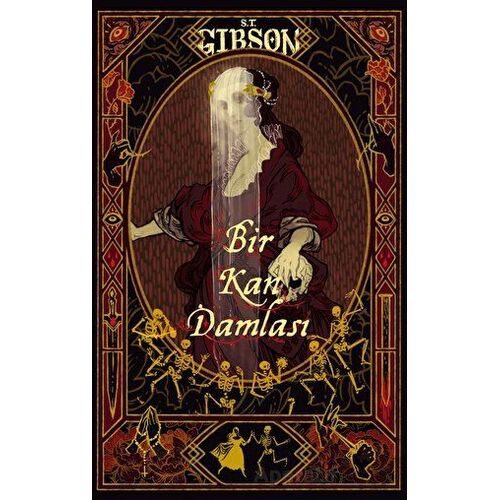 Bir Kan Damlası - S.T. Gibson - Lapis Kitap