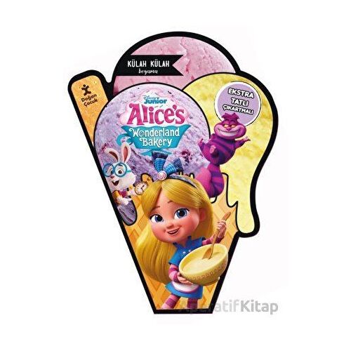 Disney Alicein Harikalar Pastanesi - Külah Külah Boyama - Kolektif - Doğan Çocuk