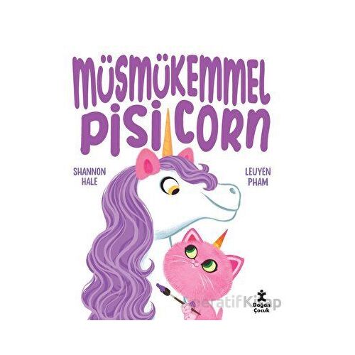 Müsmükemmel Pisicorn - Shannon Hale - Doğan Çocuk