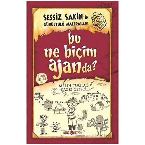 Sessiz Sakin’in Gürültülü Maceraları 10 - Bu Ne Biçim Ajanda? - Melih Tuğtağ - Genç Hayat