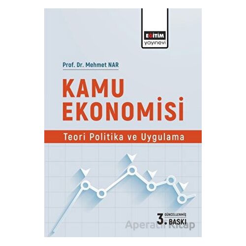 Kamu Ekonomisi - Mehmet Nar - Eğitim Yayınevi - Bilimsel Eserler