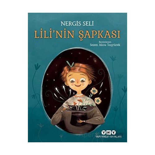 Lilinin Şapkası - Nergis Seli - Yapı Kredi Yayınları