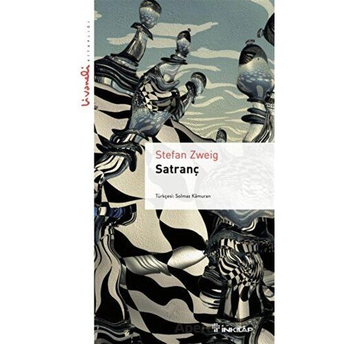 Satranç - Livaneli Kitaplığı - Stefan Zweig - İnkılap Kitabevi