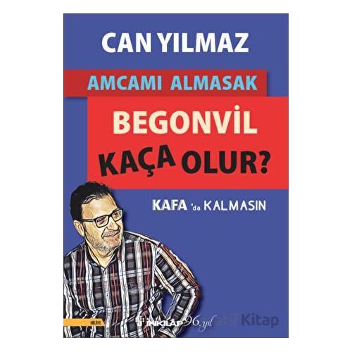 Amcamı Almasak Begonvil Kaça Olur? - Can Yılmaz - İnkılap Kitabevi