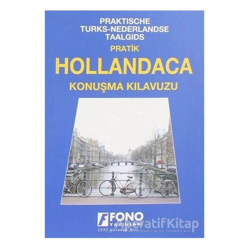 Hollandaca Konuşma Kılavuzu - Kolektif - Fono Yayınları