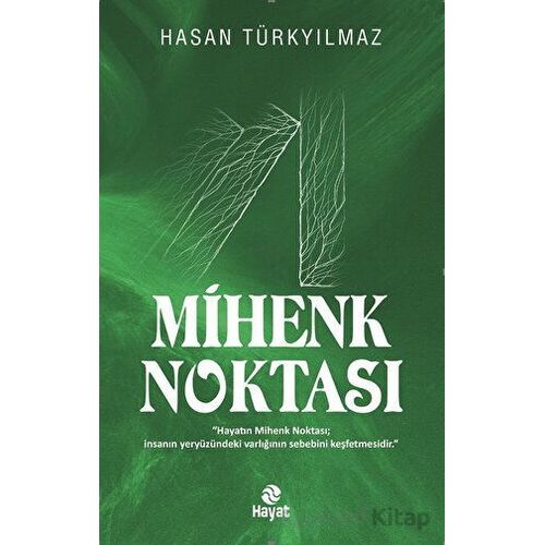 Mihenk Noktası - Hasan Türkyılmaz - Hayat Yayınları