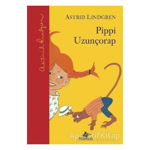 Pippi Uzunçorap - Astrid Lindgren - Pegasus Yayınları