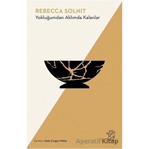 Yokluğumdan Aklımda Kalanlar - Rebecca Solnit - Minotor Kitap