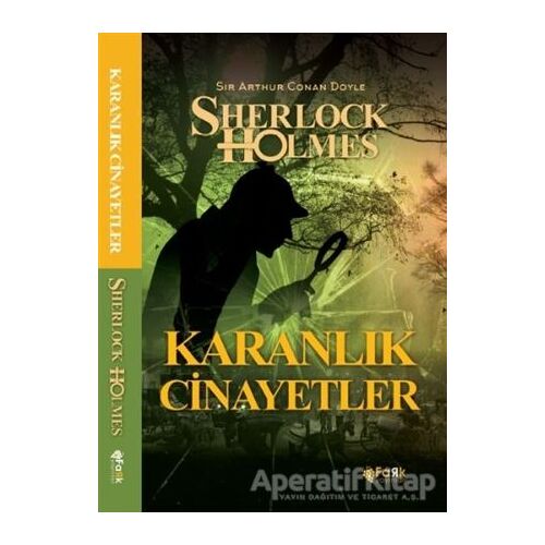 Karanlık Cinayetler - Sherlock Holmes - Sir Arthur Conan Doyle - Fark Yayınları