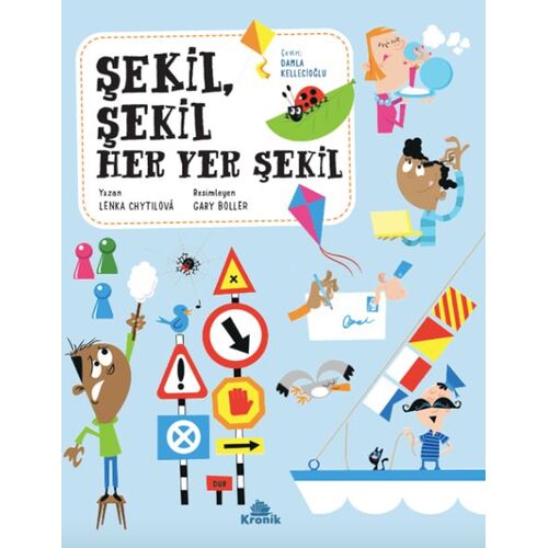 Şekil, Şekil Her Yer Şekil - Lenka Chytlova - Kronik Kitap