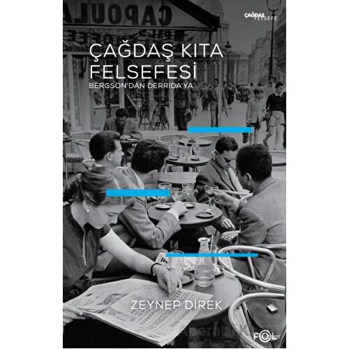 Çağdaş Kıta Felsefesi - Zeynep Direk - Fol Kitap