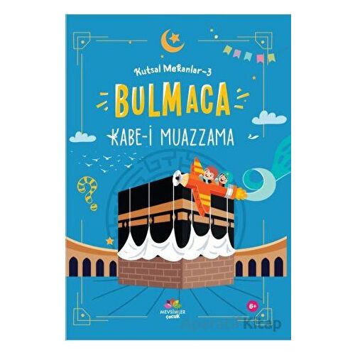 Kutsal Mekanlar 3 - Kabe-i Muazzama - Kolektif - Mevsimler Kitap