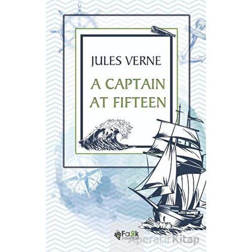 A Captain At Fifteen - Jules Verne - Fark Yayınları