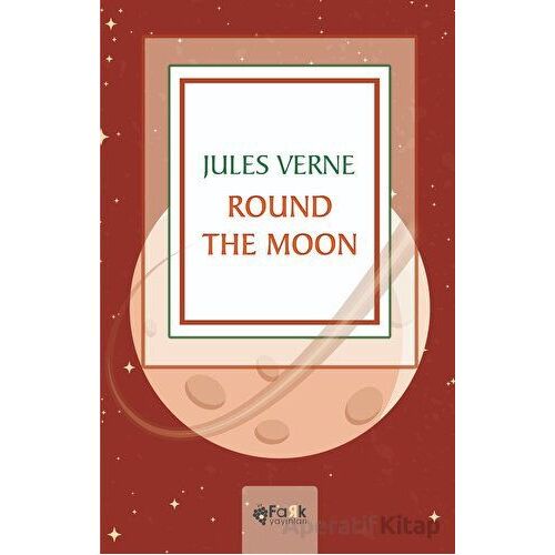 Round The Moon - Jules Verne - Fark Yayınları