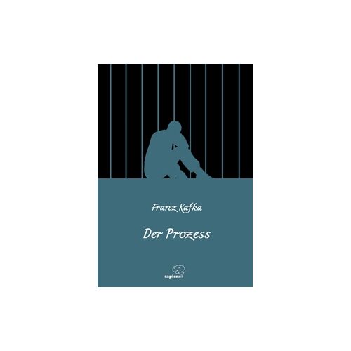 Der Prozess - Franz Kafka - Sapiens Yayınları