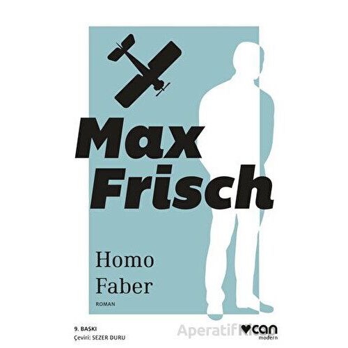 Homo Faber - Max Frisch - Can Yayınları
