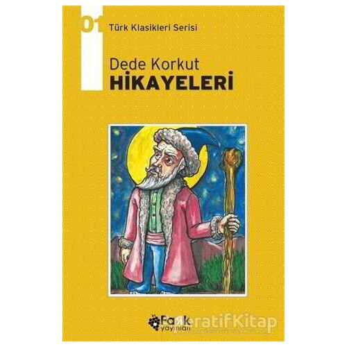 Dede Korkut Hikayeleri - Kolektif - Fark Yayınları