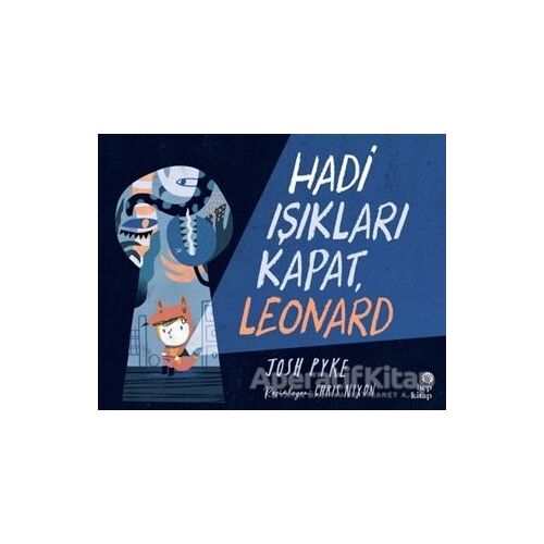 Hadi Işıkları Kapat, Leonard - Josh Pyke - Hep Kitap