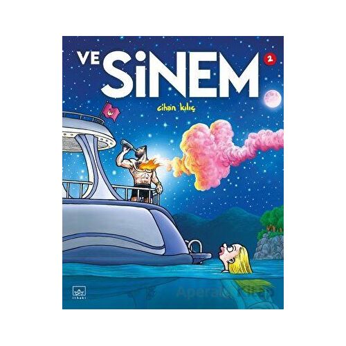 Ve Sinem 2 - Cihan Kılıç - İthaki Yayınları