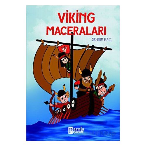 Viking Maceraları - Jennie Hall - Parola Çocuk