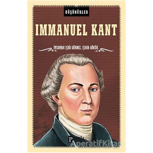 Immanuel Kant - Ahmet Üzümcüoğlu - Parola Yayınları