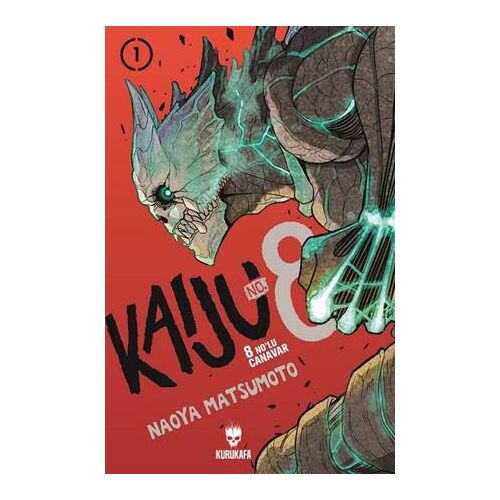 Kaiju No: 8 - 8 No’lu Canavar 1 - Naoya Matsumoto - Kurukafa Yayınevi