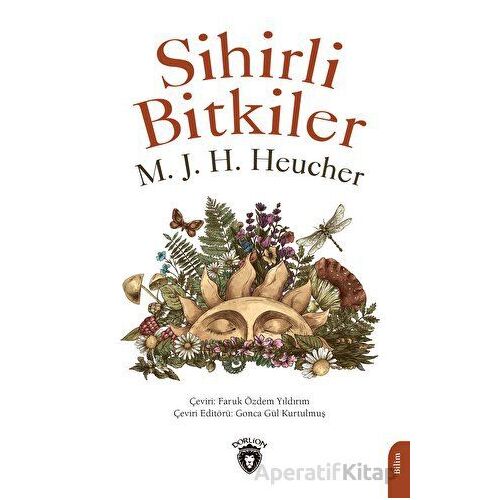 Sihirli Bitkiler - M. J. H. Heucher - Dorlion Yayınları